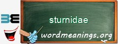 WordMeaning blackboard for sturnidae